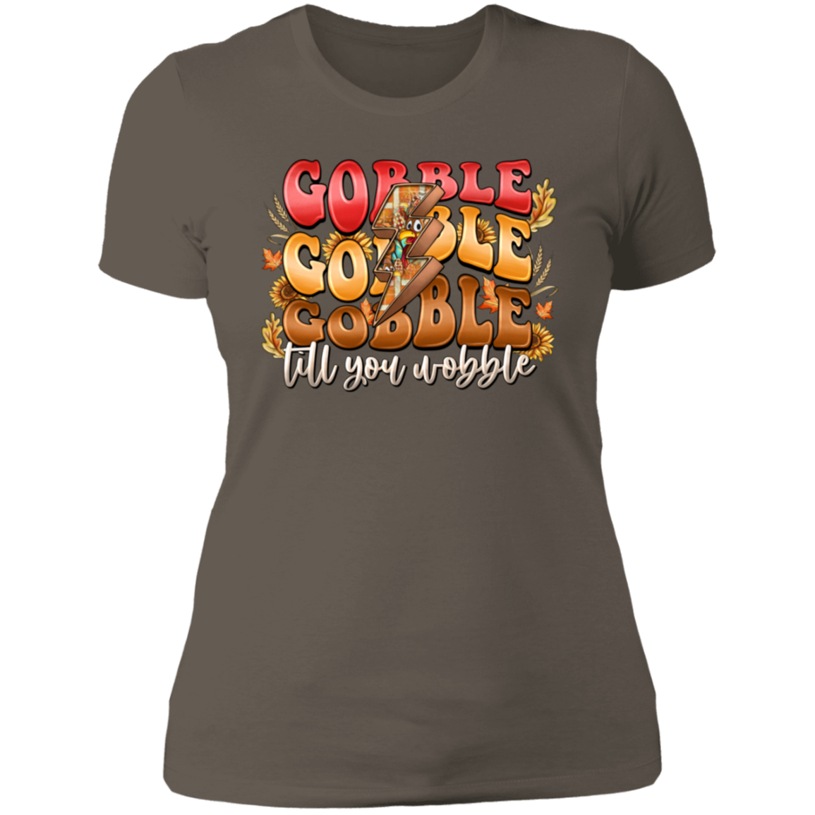 "Gobble, Gobble, Gobble, 'Til You Wobble" Ladies' Boyfriend T-Shirt