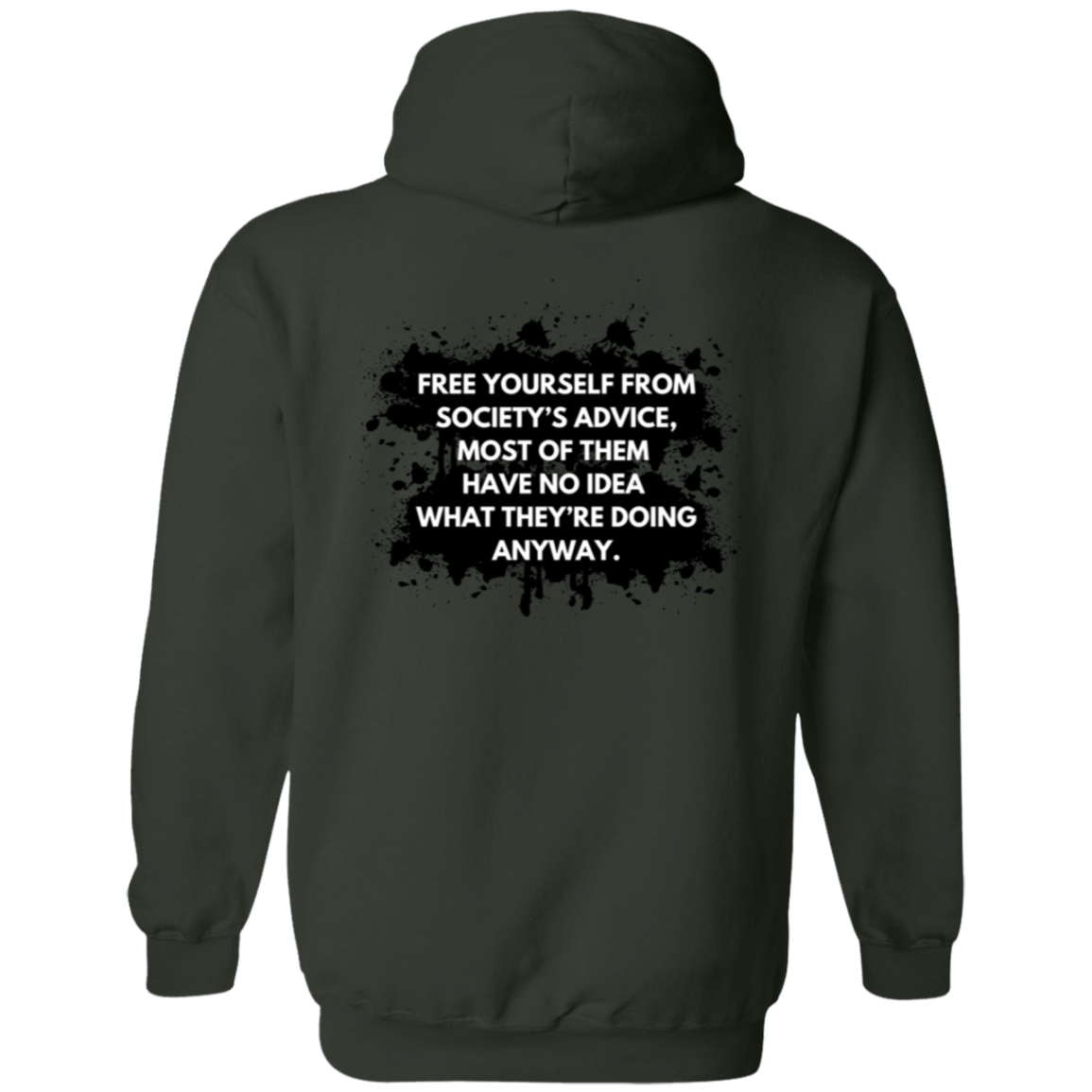 "Free Yourself from Society's Advice" Men's Hoodie