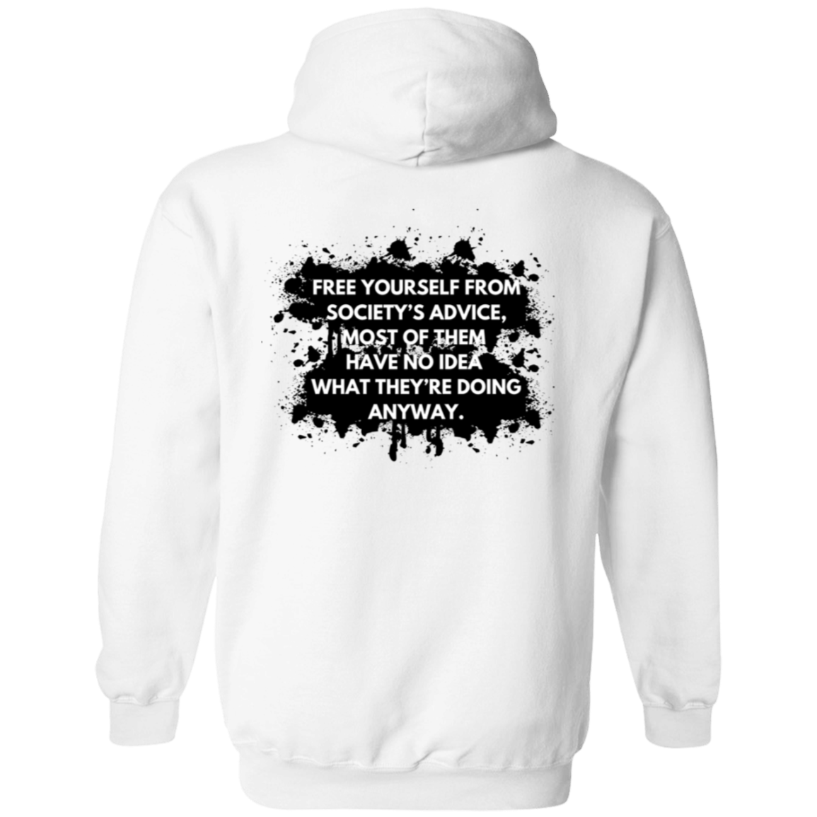 "Free Yourself from Society's Advice" Men's Hoodie