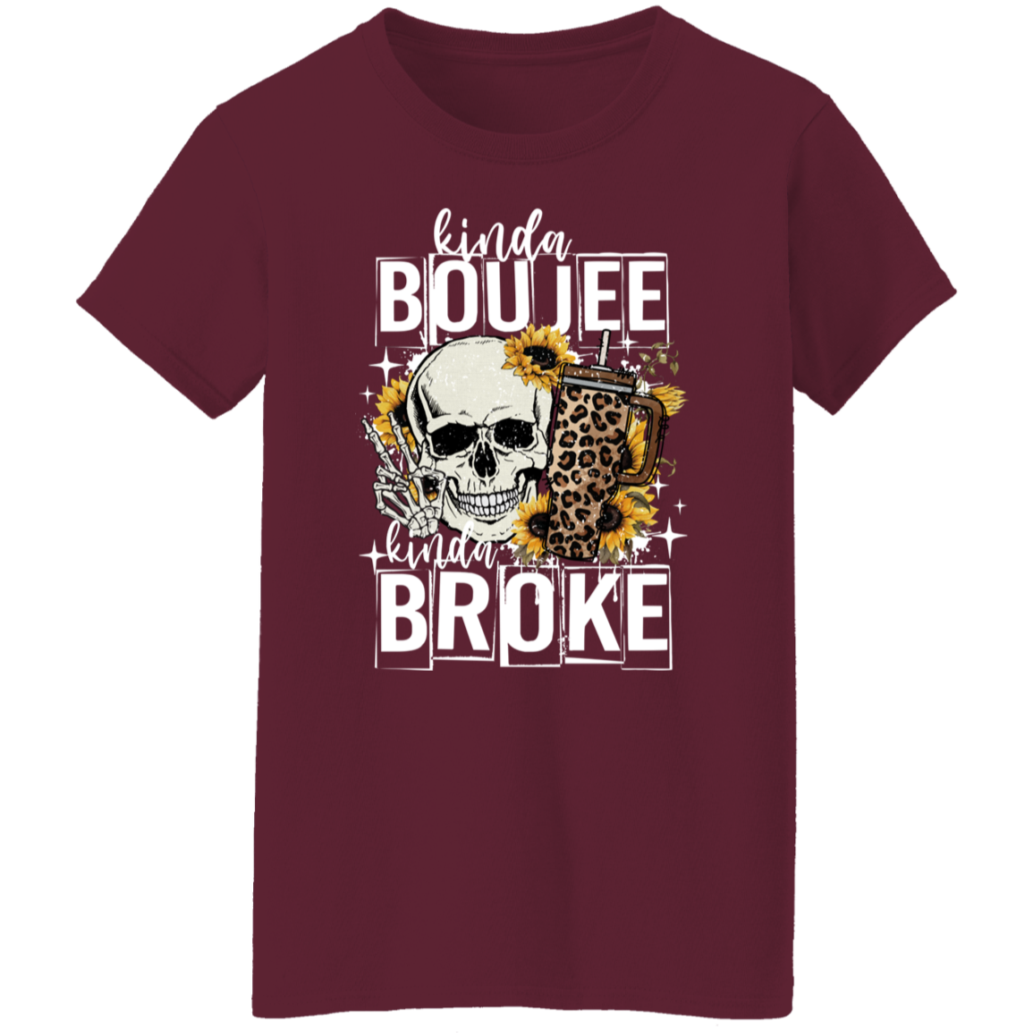 "Kinda Boujee, Kinda Broke" T-Shirt