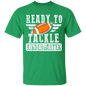 "Ready to Tackle" T-Shirt