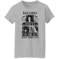 Bad Girls T-Shirt