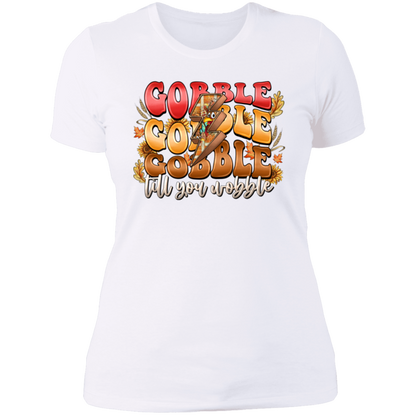 "Gobble, Gobble, Gobble, 'Til You Wobble" Ladies' Boyfriend T-Shirt