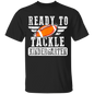 "Ready to Tackle" T-Shirt