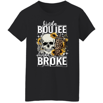 "Kinda Boujee, Kinda Broke" T-Shirt