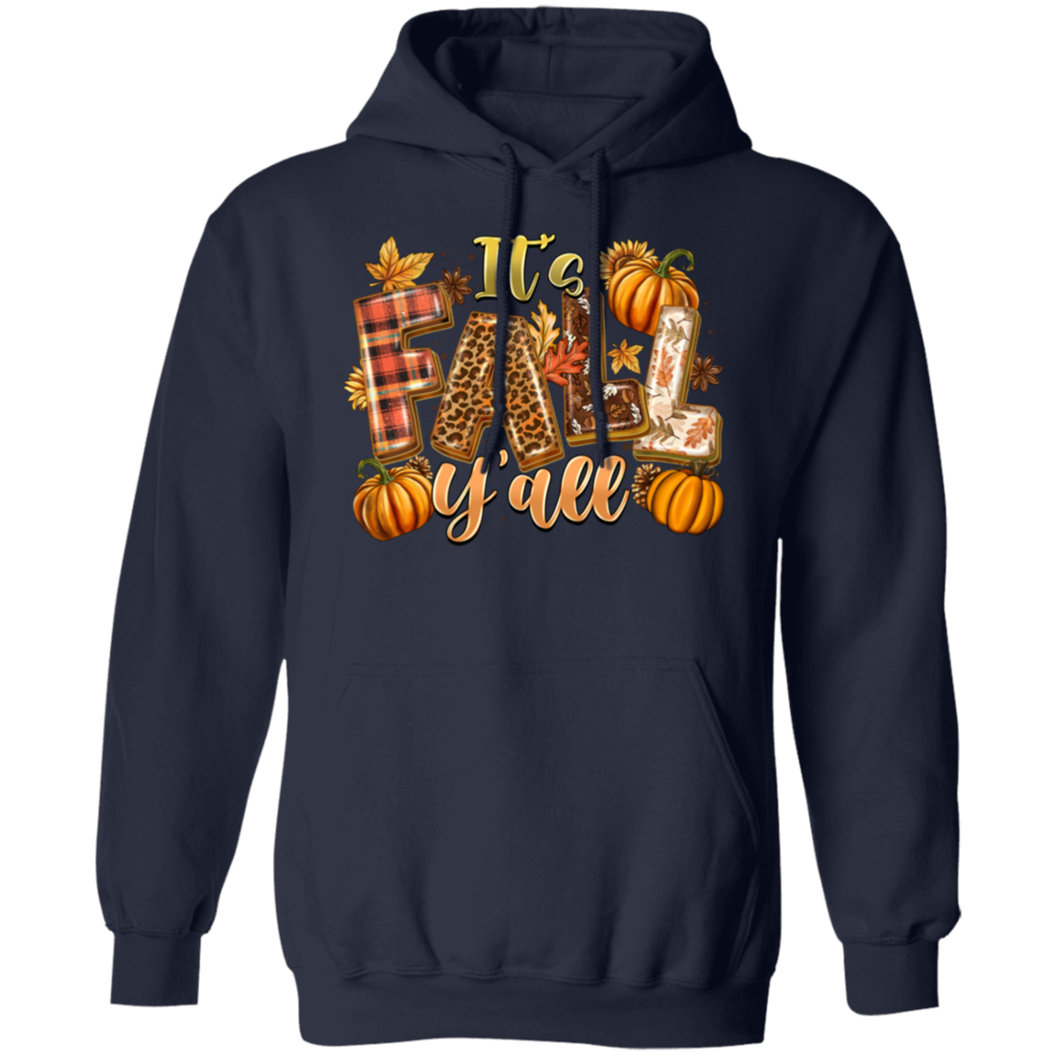 "It's Fall Y'all" Hoodie