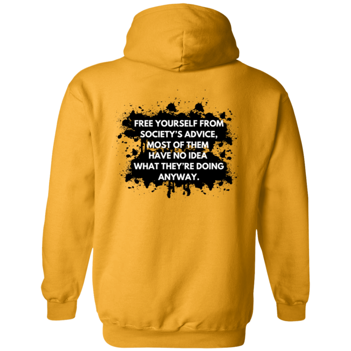 "Free Yourself from Society's Advice" Men's Hoodie