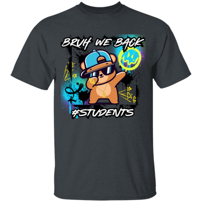 "Bruh We Back" T-Shirt