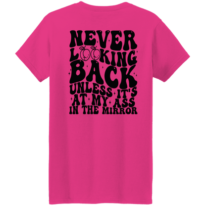 "Never Looking Back" T-shirt