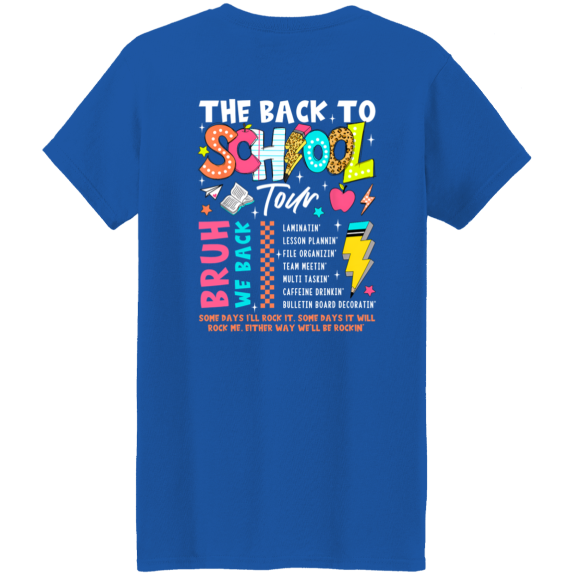 Front and back design "Back to School Tour" teacher's t-shirt