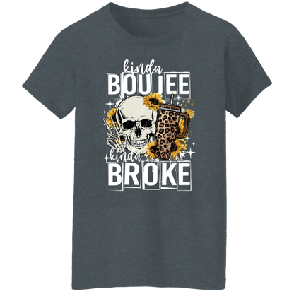 "Kinda Boujee, Kinda Broke" T-Shirt