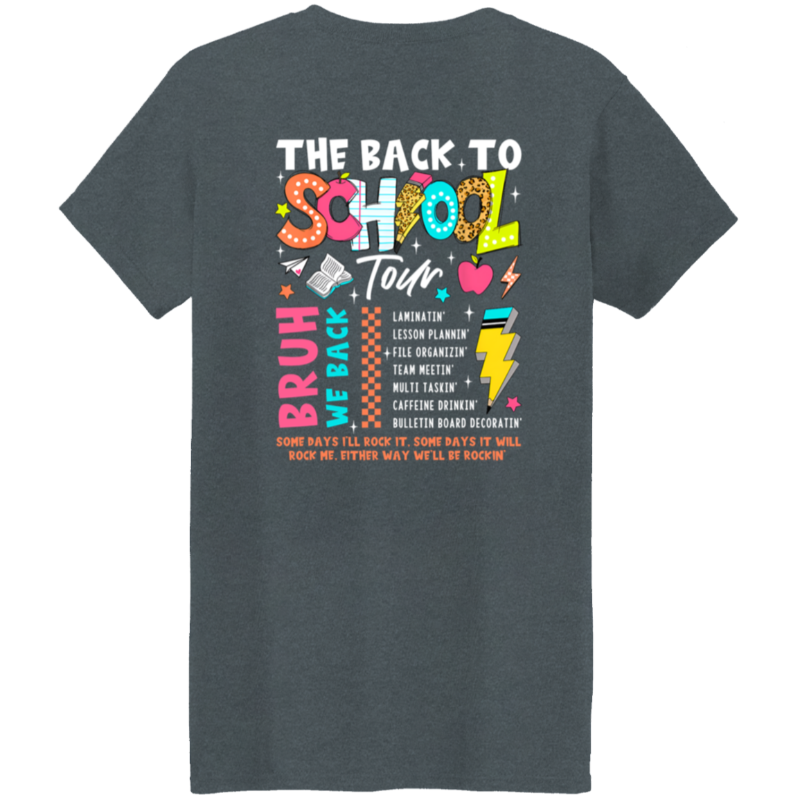 Front and back design "Back to School Tour" teacher's t-shirt