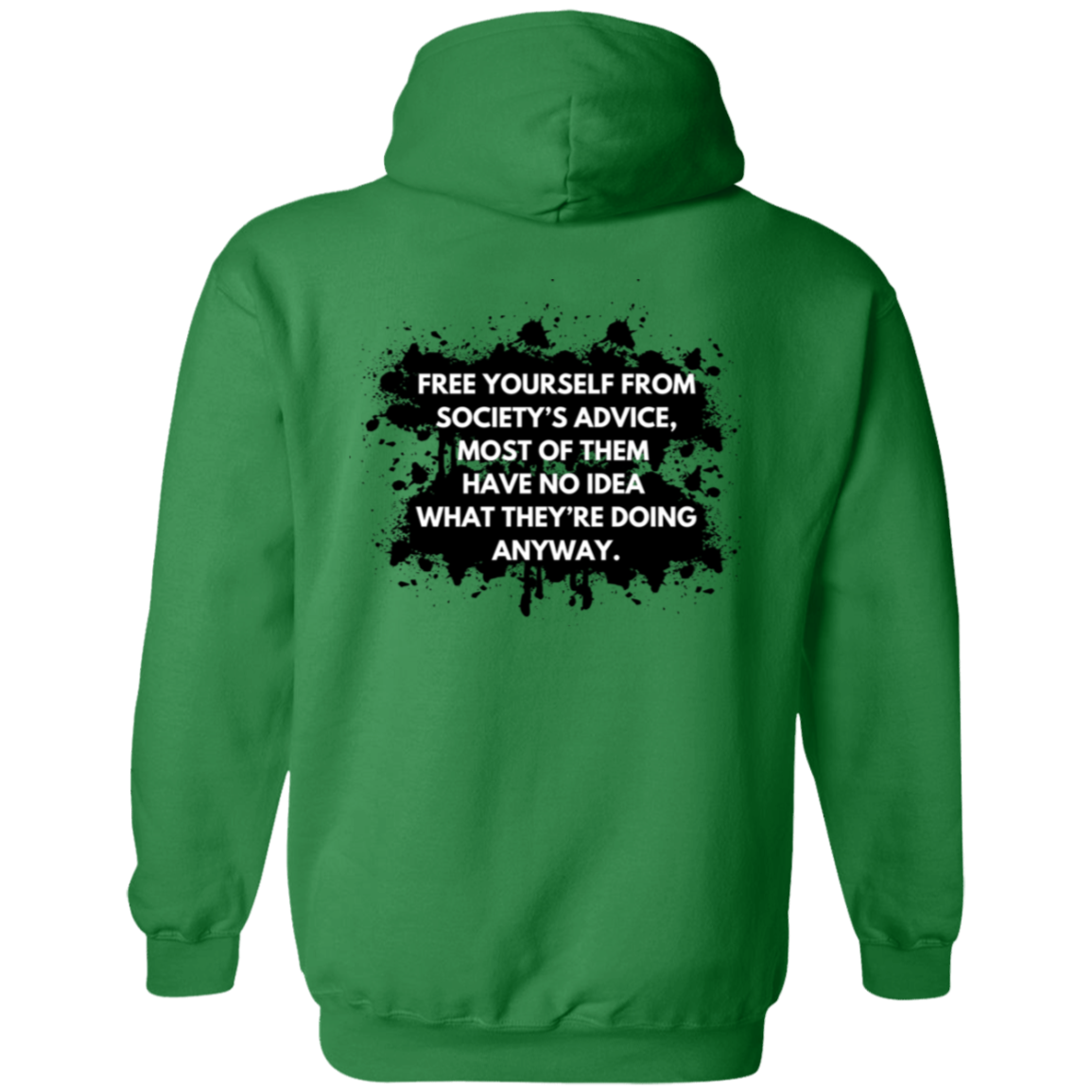 "Free Yourself from Society's Advice" Men's Hoodie