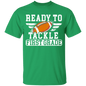 "Ready to Tackle" T-Shirt