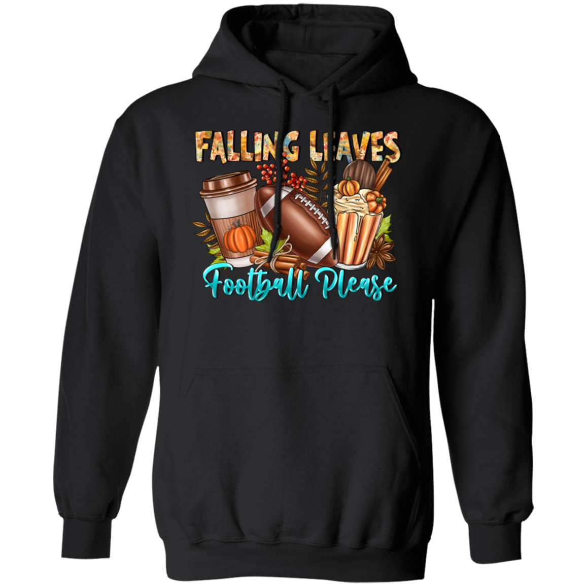 "Falling Leaves, Football Please" Hoodie