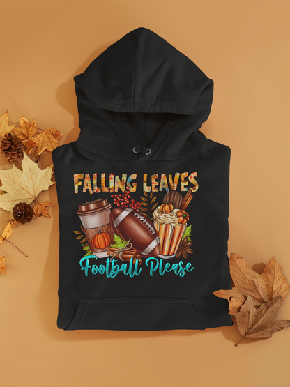 "Falling Leaves, Football Please" Hoodie